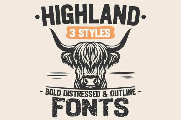 Highland Bundle: A Trio of Rustic Typefaces for Authentic Designs