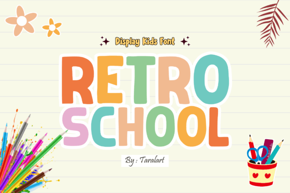 Retro School Font: A Vintage Type for Modern Design