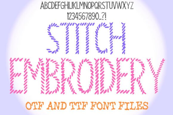 Stitch Embroidery: A Sewing Font for Custom Lettering