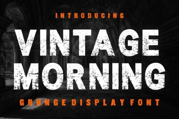 Vintage Morning: Bold Grunge Typography