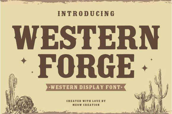 Western Forge: A Bold Font for Rustic Projects