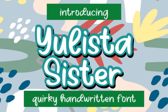 Yulista Sister: A Sweet Handwritten Font for Creative Designs